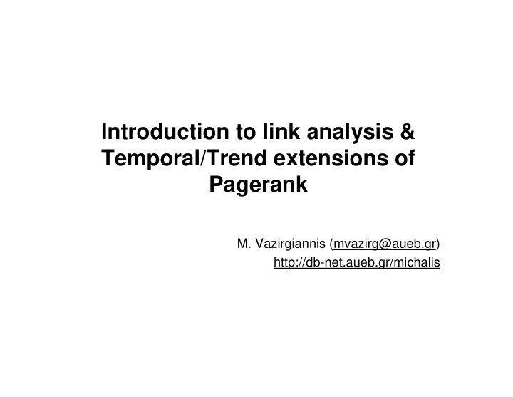 introduction to link analysis temporal trend extensions