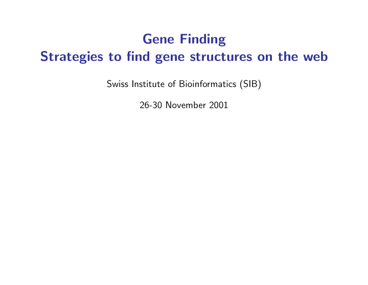 gene finding strategies to find gene structures on the web