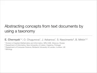 Abstracting concepts from text documents by  using a taxonomy E. Chernyak 1,4 , O. Chugunova 1 , J.