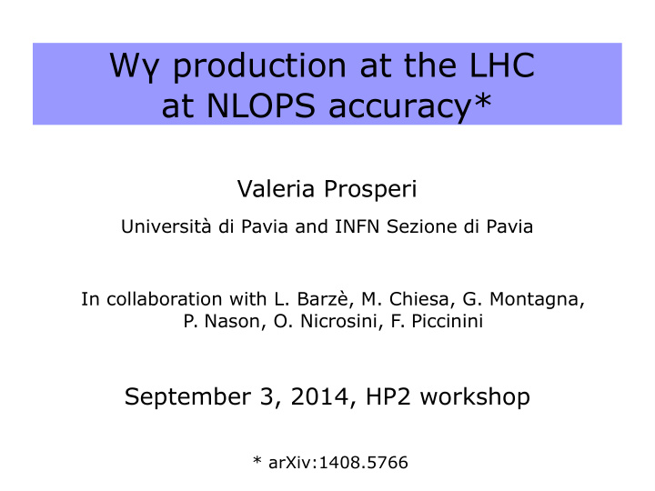 w production at the lhc at nlops accuracy