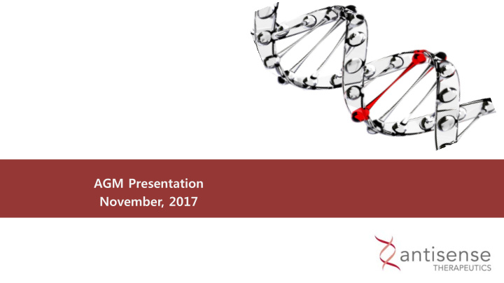 agm presentation november 2017 forward looking statements