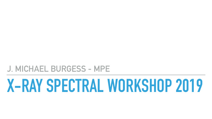 x ray spectral workshop 2019 poisson statistics with