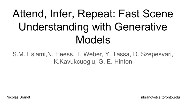 attend infer repeat fast scene understanding with
