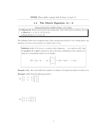 1.4 The Matrix Equation A x = b  McDonald Fall 2018, MATH 2210Q 1.4 &amp;1.5 Slides 1.4 Homework :