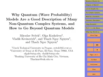 Why Quantum (Wave Probability)  Need for a Geometric . . .  Models Are a Good Description of Many