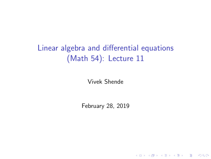 linear algebra and differential equations math 54 lecture