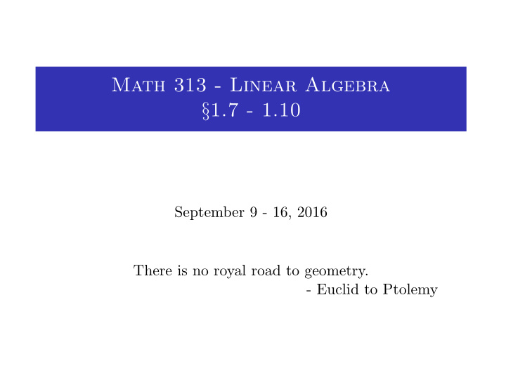 math 313 linear algebra 1 7 1 10