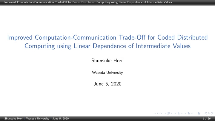 improved computation communication trade off for coded