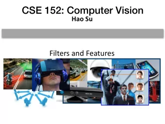 CSE 152: Computer Vision  Hao Su  Filters and Features  Diffuse reflection: Lamberts cosine law