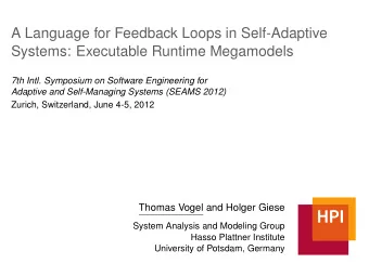 A Language for Feedback Loops in Self-Adaptive  Systems: Executable Runtime Megamodels  7th Intl.