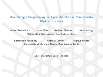 Mixed-Integer Programming for Cycle Detection in Non-reversible  Markov Processes  Isabel