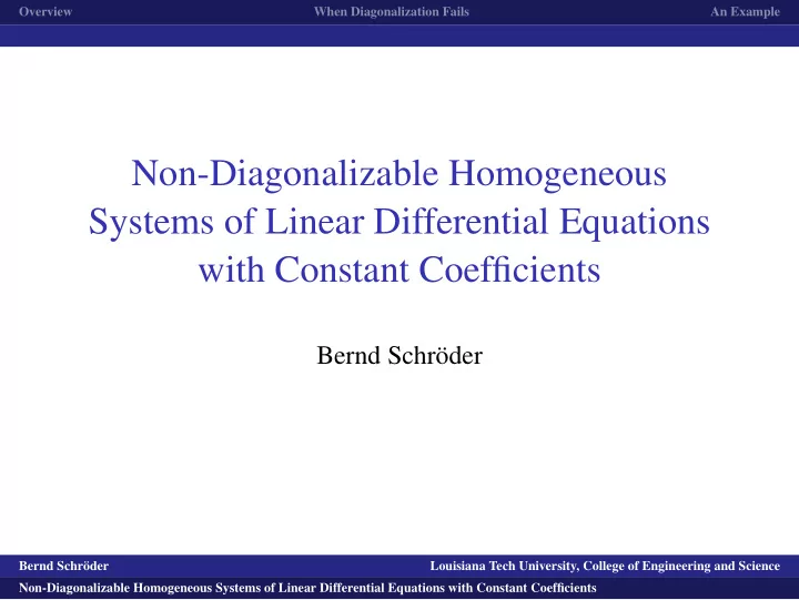 non diagonalizable homogeneous systems of linear