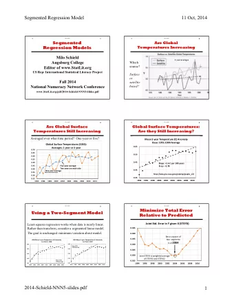 Segmented Regression Model  11 Oct, 2014  1E  2014  NNN  1  1E  2014  NNN  2  Segmented  Are Global