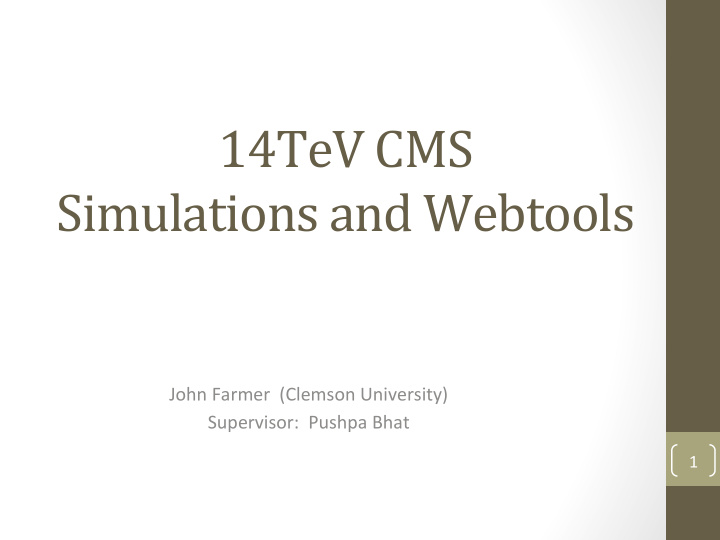 14tev cms simulations and webtools