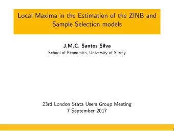 Local Maxima in the Estimation of the ZINB and  Sample Selection models  J.M.C. Santos Silva