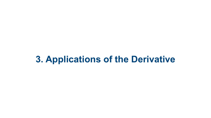 3 applications of the derivative 3 1 plotting with