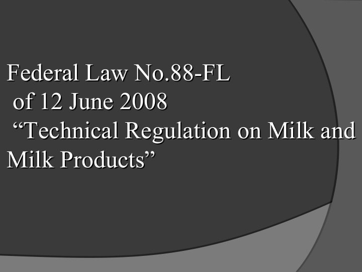 federal law no 88 fl fl federal law no 88 of 12 june 2008