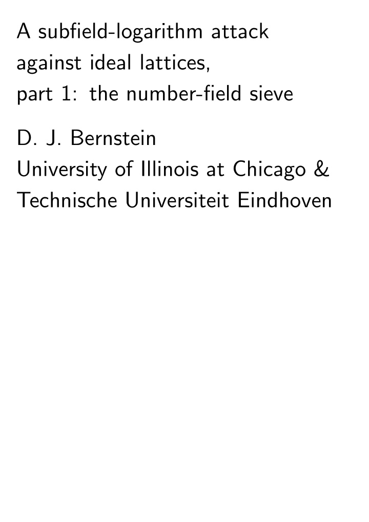 a subfield logarithm attack against ideal lattices part 1