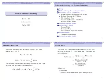 Software Reliability and System Reliability  Recap  1  Historical Perspective and Implementation  2
