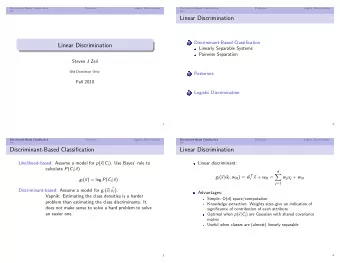 Linear Discrimination  Discriminant-Based Classification  1  Linear Discrimination  Linearly