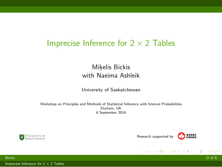 imprecise inference for 2 2 tables