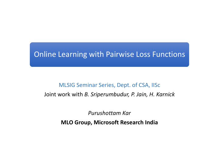 online learning with pairwise loss functions online