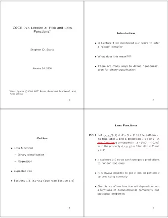 CSCE 978 Lecture 3: Risk and Loss Functions   Introduction  In Lecture 1 we mentioned our