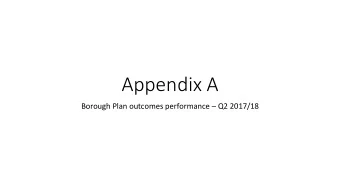 Appendix A Borough Plan outcomes performance  Q2 2017/18  Reducing Inequality  Green  Amber  Red