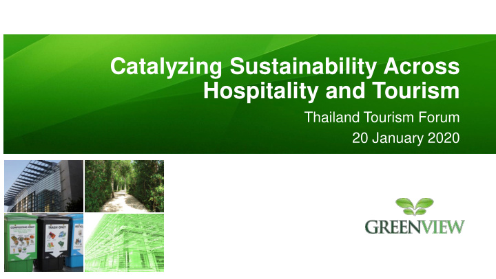 catalyzing sustainability across hospitality and tourism