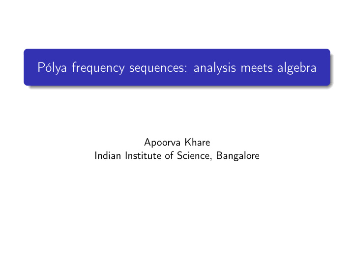 p lya frequency sequences analysis meets algebra