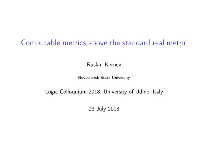 computable metrics above the standard real metric