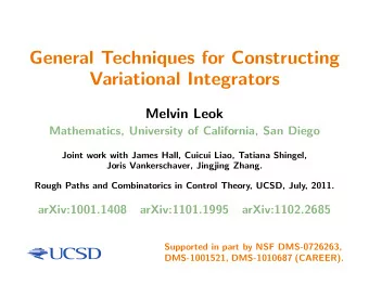 General Techniques for Constructing  Variational Integrators  Melvin Leok  Mathematics, University