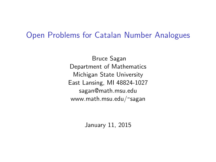 open problems for catalan number analogues