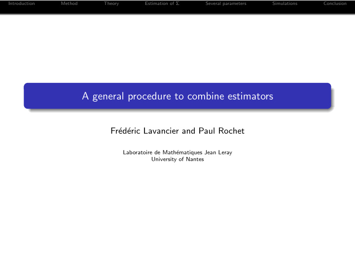 a general procedure to combine estimators