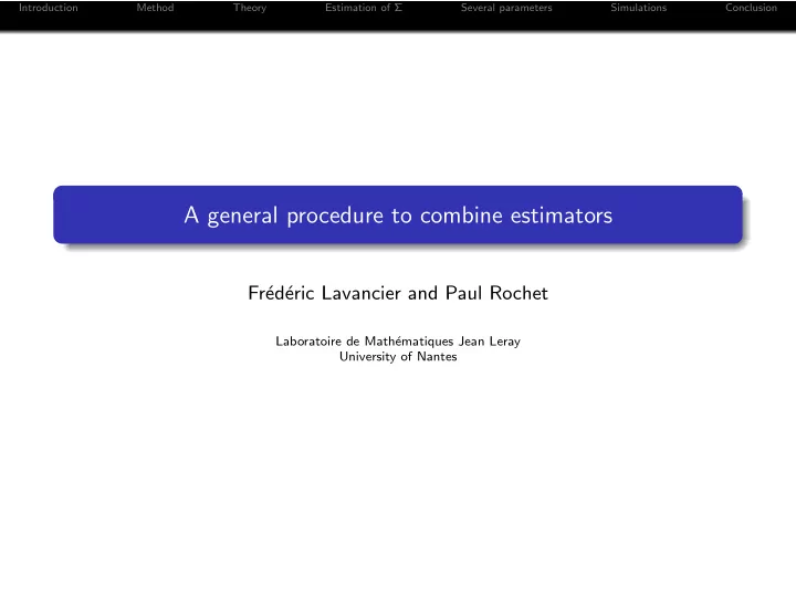 a general procedure to combine estimators