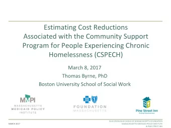 Estimating Cost Reductions  Associated with the Community Support  Program for People Experiencing