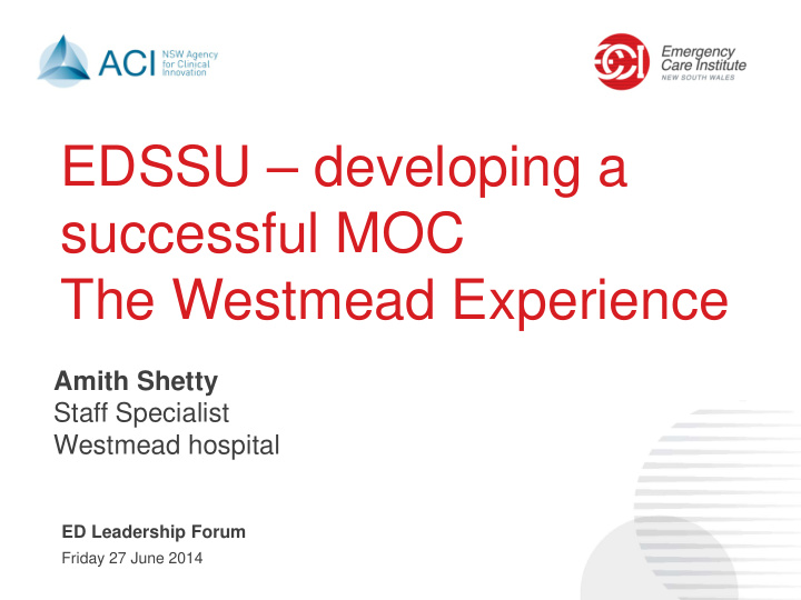 edssu developing a successful moc the westmead experience