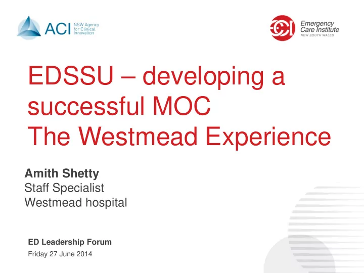 edssu developing a successful moc the westmead experience