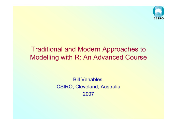 traditional and modern approaches to modelling with r an
