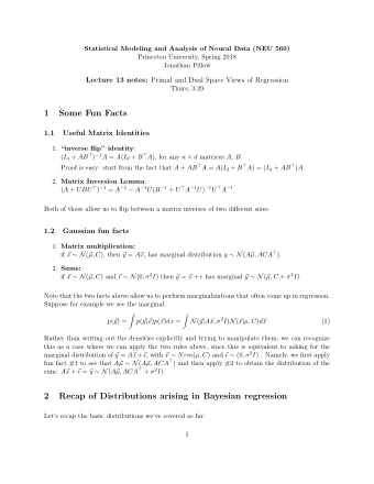 1  Some Fun Facts  1.1  Useful Matrix Identities 1. inverse flip identity : ( I n + AB  )
