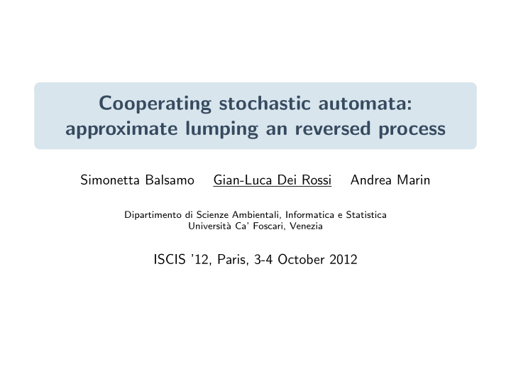 cooperating stochastic automata approximate lumping an
