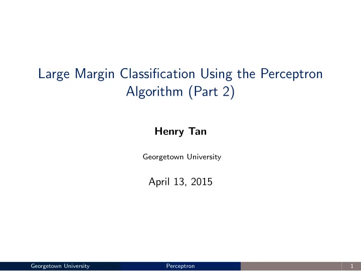 large margin classification using the perceptron