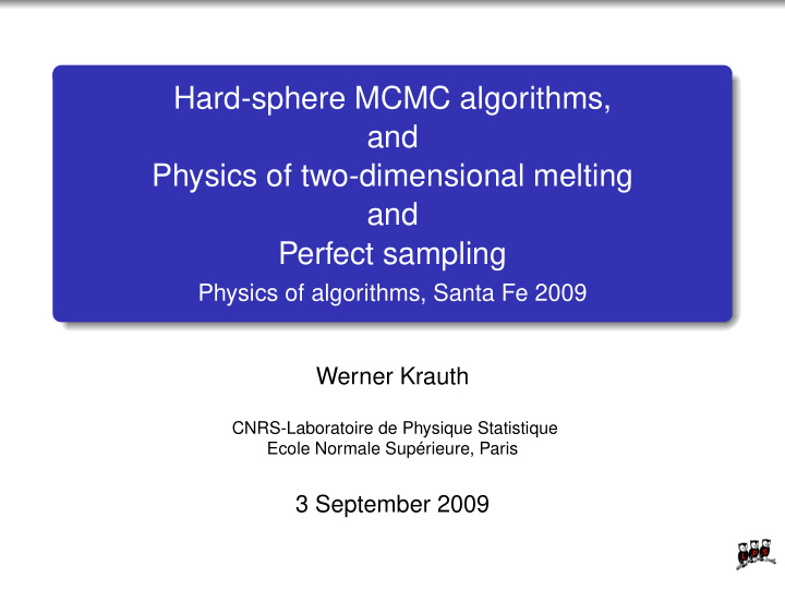 hard sphere mcmc algorithms and physics of two