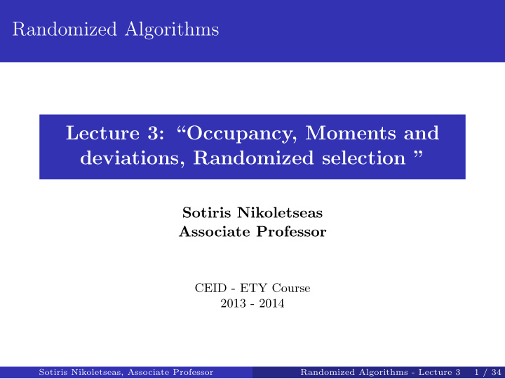 randomized algorithms lecture 3 occupancy moments and