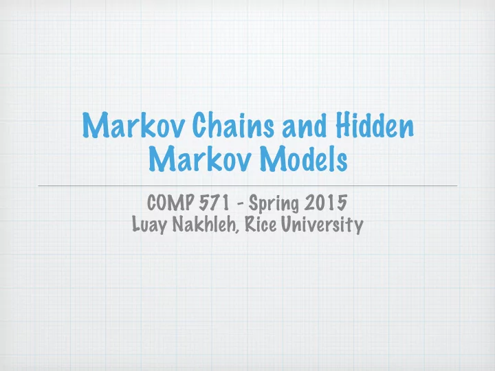 markov chains and hidden markov models