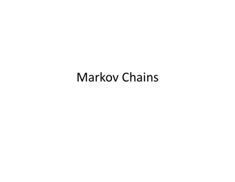 Markov Chains  Toolbox  Search: uninformed/heuristic  Adversarial search  Probability