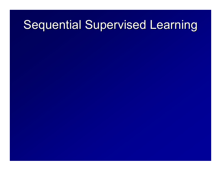 sequential supervised learning sequential supervised