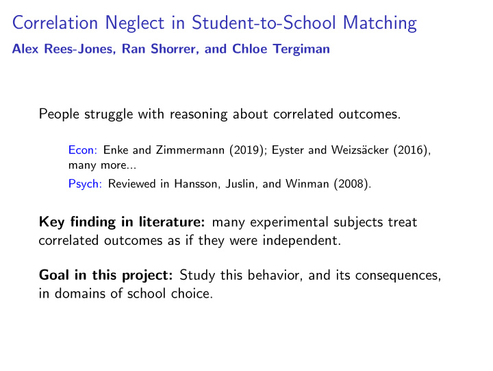 correlation neglect in student to school matching