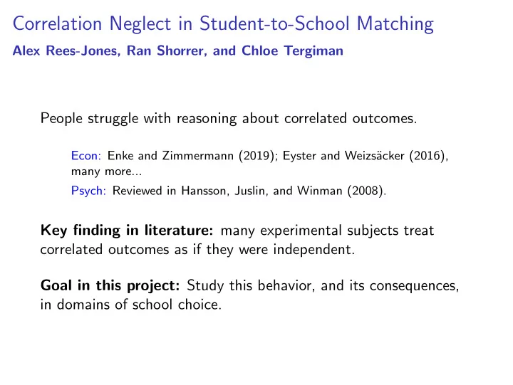 correlation neglect in student to school matching