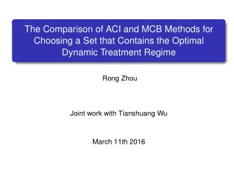The Comparison of ACI and MCB Methods for  Choosing a Set that Contains the Optimal  Dynamic